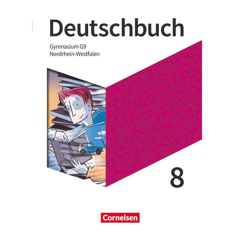 Deutschbuch Gymnasium 8. Schuljahr - Nordrhein-Westfalen - Schülerbuch