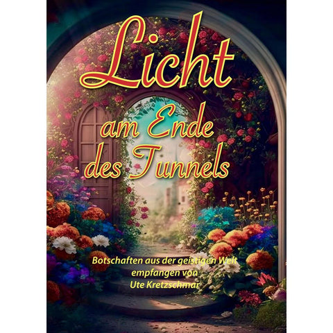 Licht am Ende des Tunnels