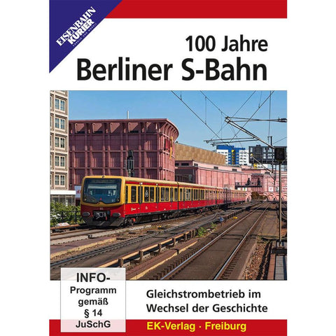 100 Jahre Berliner S-Bahn