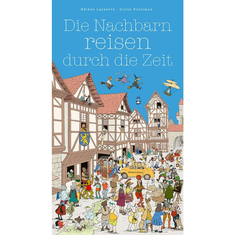 Die Nachbarn reisen durch die Zeit