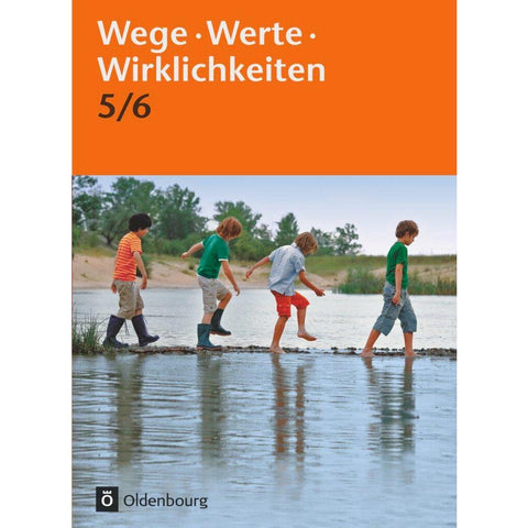 Wege. Werte. Wirklichkeiten. Jahrgangsstufe 5/6