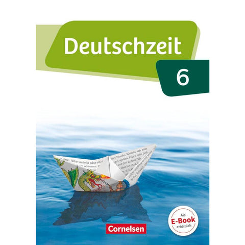 Deutschzeit 6. Schuljahr - Allgemeine Ausgabe - Schülerbuch