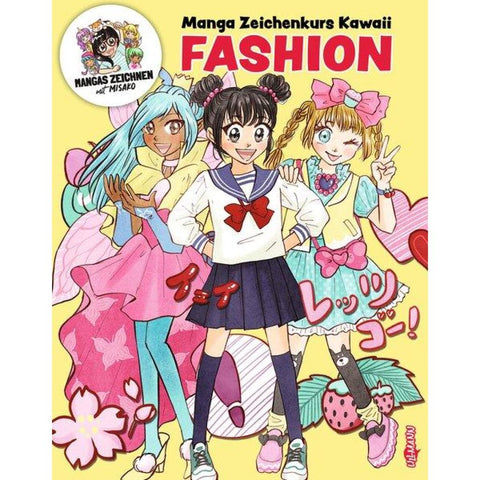 Manga Zeichenkurs Kawaii - Fashion