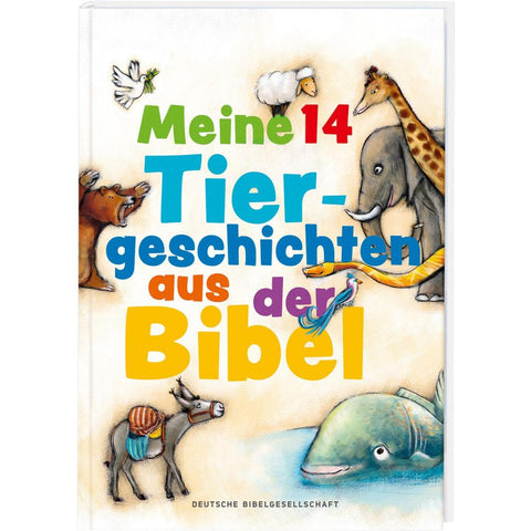 Meine 14 Tiergeschichten aus der Bibel