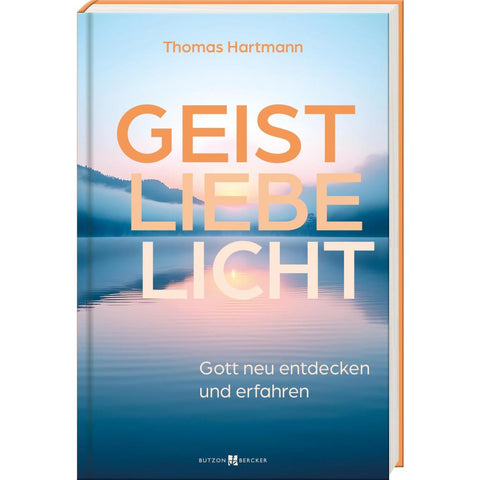 Geist - Liebe - Licht