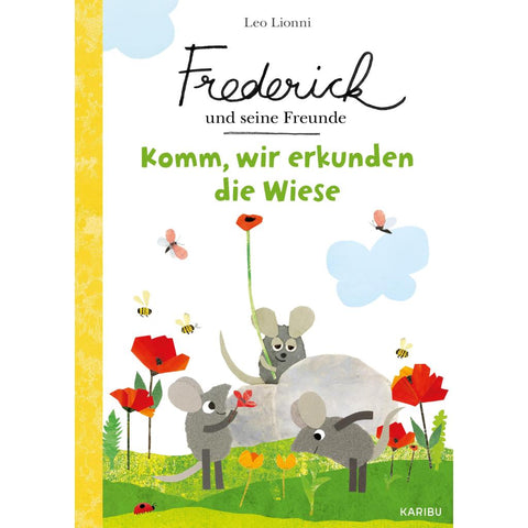 Frederick und seine Freunde - Komm, wir erkunden die Wiese