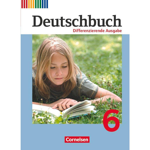 Deutschbuch 6. Schuljahr. Schülerbuch. Differenzierende Ausgabe