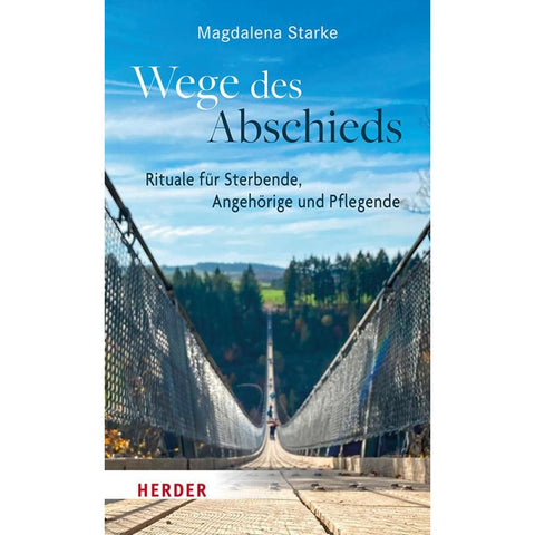 Wege des Abschieds
