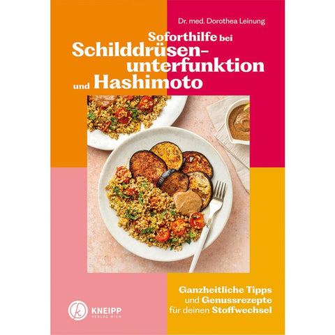 Soforthilfe bei Schilddrüsenunterfunktion und Hashimoto
