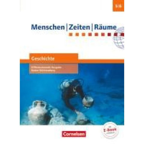 Menschen Zeiten Räume - Geschichte Band 1: 5./6. Schuljahr - Differenzierende Ausgabe Baden-Württemberg - Schülerbuch