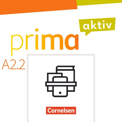 Prima aktiv A2. Band 2 - Kursbuch inkl. Digitalem und Arbeitsbuch inkl. Digitalem im Paket