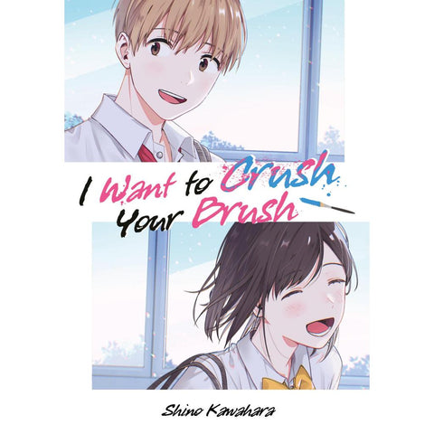 I Want to Crush Your Brush (Doppelband-Ausgabe)