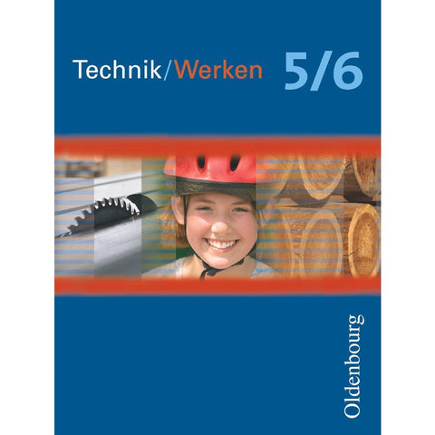 Arbeitslehre aktuell. Technik/Werken 5/6