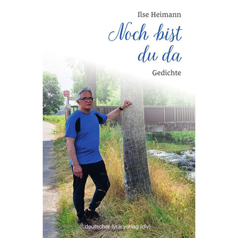 Noch bist du da