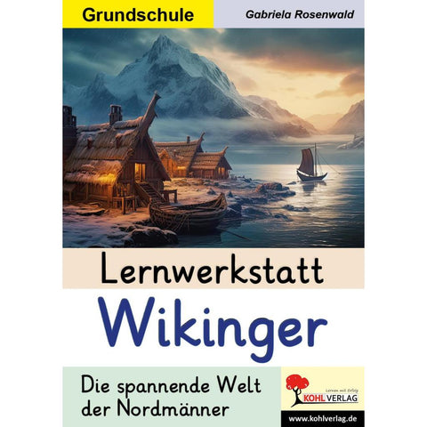 Lernwerkstatt Wikinger / Grundschule