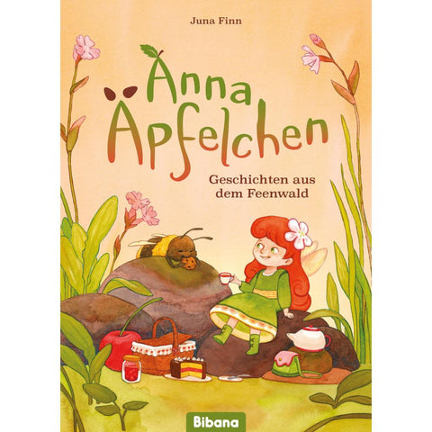 Anna Äpfelchen. Geschichten aus dem Feenwald