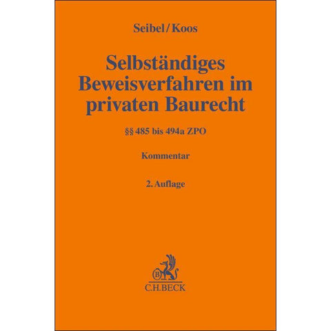 Selbständiges Beweisverfahren im privaten Baurecht