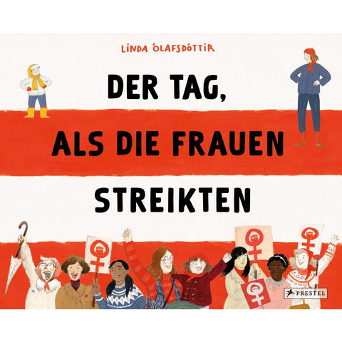Der Tag, als die Frauen streikten - Nominiert für den Deutschen Jugendliteraturpreis 2025