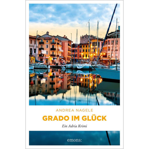 Grado im Glück