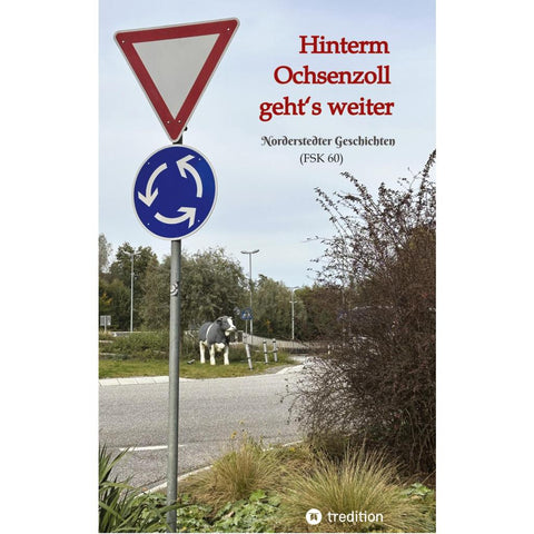 Schmidt, A: Hinterm Ochsenzoll geht's weiter - 'Ochsenzoll'