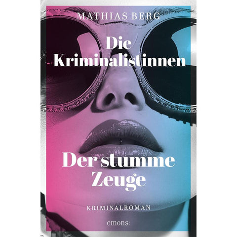 Die Kriminalistinnen. Der stumme Zeuge