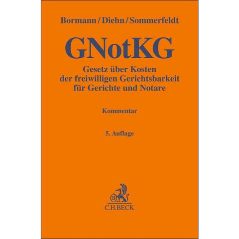 Gesetz über Kosten der freiwilligen Gerichtsbarkeit für Gerichte und Notare. GNotKG
