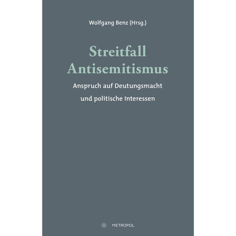 Streitfall Antisemitismus