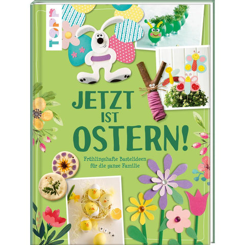 Jetzt ist Ostern!