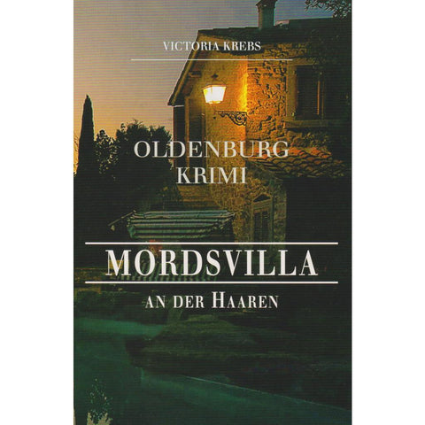 Mordsvilla an der Haaren