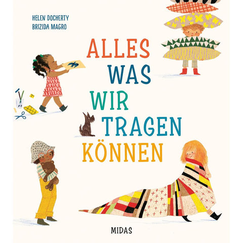 Alles, was wir tragen können