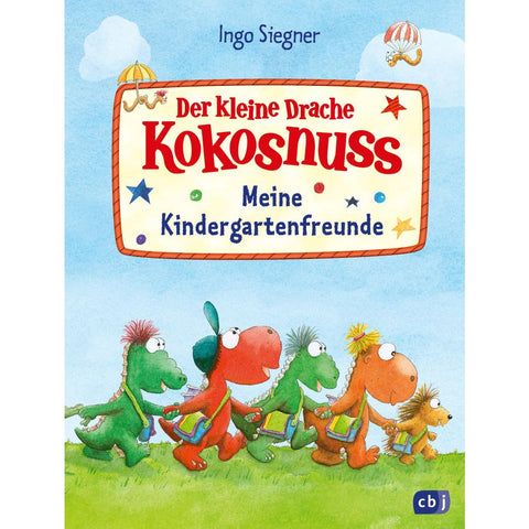 Der kleine Drache Kokosnuss - Meine Kindergartenfreunde