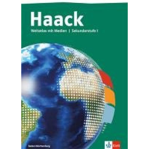 Haack Weltatlas. Ausgabe Baden-Württemberg Sekundarstufe I
