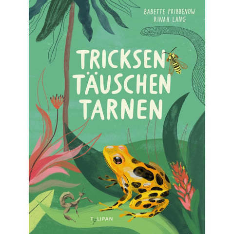 Tricksen, Täuschen, Tarnen