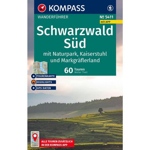 KOMPASS Wanderführer Schwarzwald Süd mit Naturpark, Kaiserstuhl und Markgräflerland, 60 Touren mit Extra-Tourenkarte