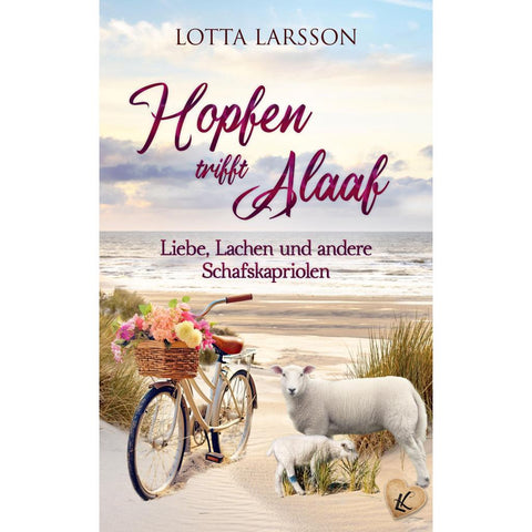 Hopfen trifft Alaaf | Liebe, Lachen und andere Schafskapriolen