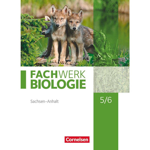 Fachwerk Biologie 5./6. Schuljahr. Sachsen-Anhalt - Schülerbuch