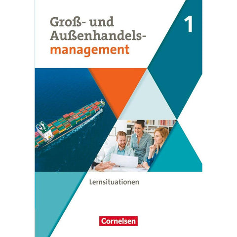 Groß- und Außenhandel Band 01. Arbeitsbuch mit Lernsituationen