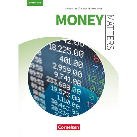 Matters Wirtschaft - Englisch für kaufmännische Ausbildungsberufe - Money Matters 5th edition - B1/B2