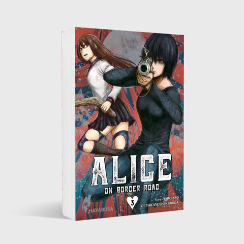 Alice on Border Road: Doppelband-Edition 3