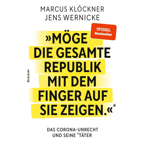 'Möge die gesamte Republik mit dem Finger auf sie zeigen.'