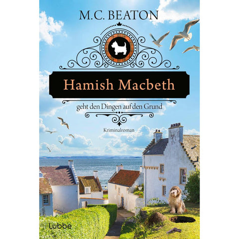 Hamish Macbeth geht den Dingen auf den Grund