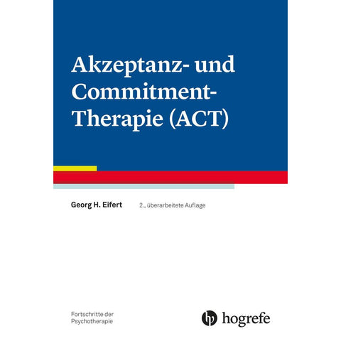 Akzeptanz- und Commitment-Therapie (ACT)