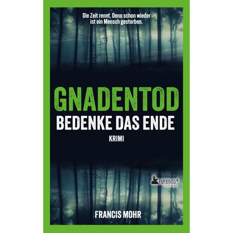 Gnadentod - Bedenke das Ende