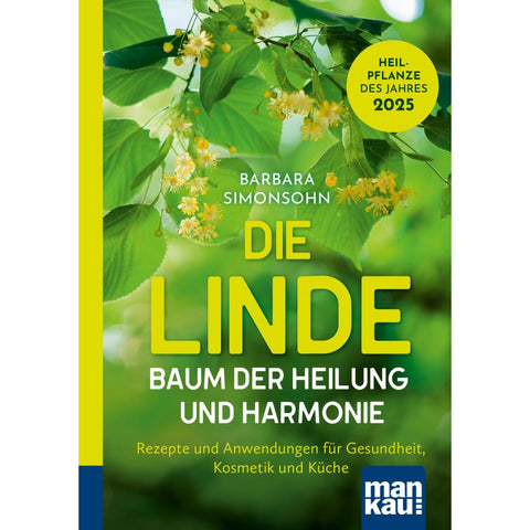 Die Linde - Baum der Heilung und Harmonie