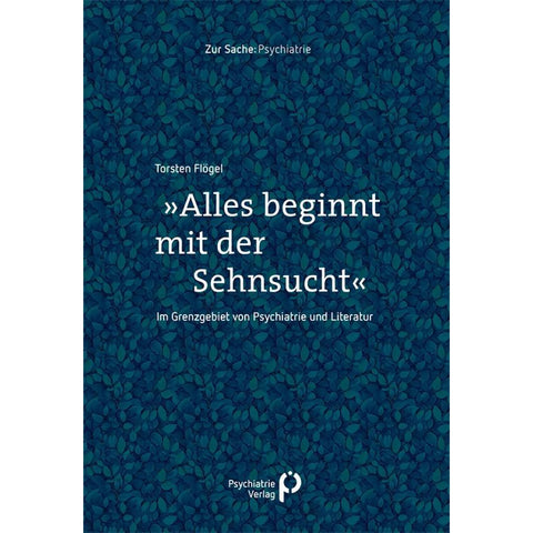 'Alles beginnt mit der Sehnsucht'