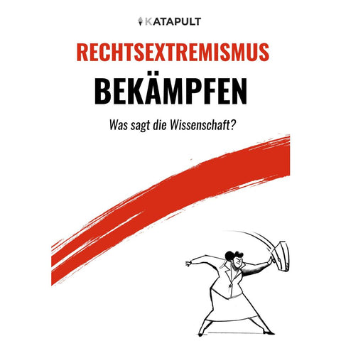 Rechtsextremismus bekämpfen