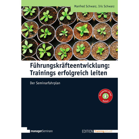 Führungskräfteentwicklung: Trainings erfolgreich leiten