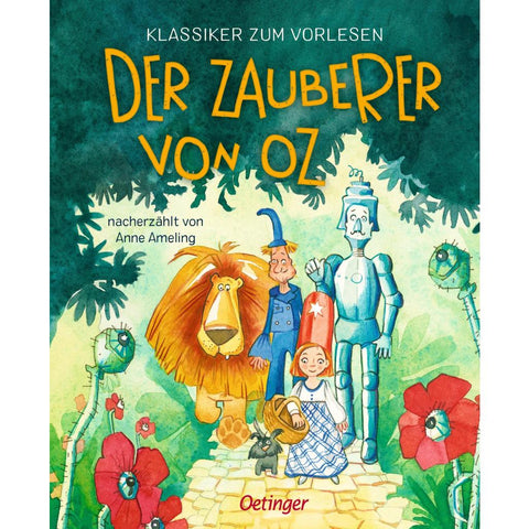 Klassiker zum Vorlesen. Der Zauberer von Oz