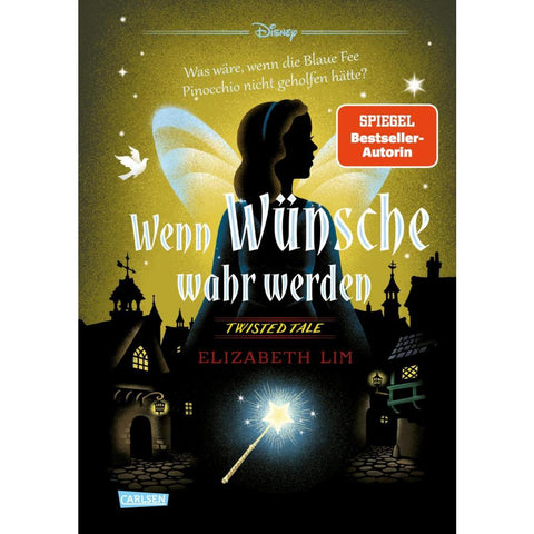 Disney. Twisted Tales: Wenn Wünsche wahr werden