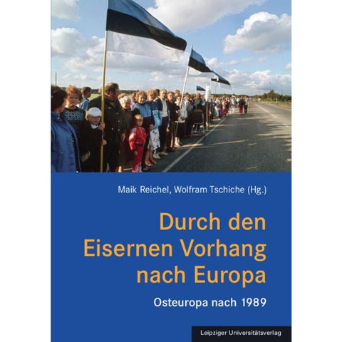 Durch den Eisernen Vorhang nach Europa